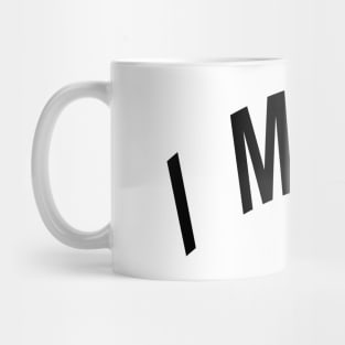 I MADE IT Mug